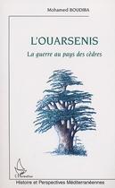 Couverture du livre « L'OUARSENIS : La guerre au pays des cèdres » de  aux éditions L'harmattan
