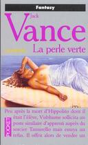 Couverture du livre « Lyonesse Tome 2 : la perle verte » de Jack Vance aux éditions Pocket