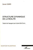 Couverture du livre « Structure dynamique de la realité » de Xavier Zubiri aux éditions Editions L'harmattan