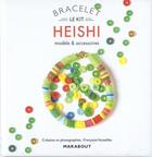 Couverture du livre « Le kit bracelet heishi ; modèle & accessoires » de Francoise Vauzeilles aux éditions Marabout