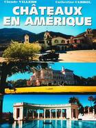 Couverture du livre « Chateaux en amerique » de C Villiers et C Cabrol aux éditions Glenat