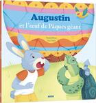 Couverture du livre « Augustin et l'oeuf de Pâques géant » de Pascal Brissy et Lea Fabre aux éditions Auzou