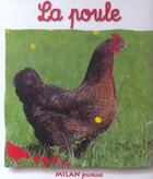 Couverture du livre « Poule (la) » de Scheidhauer-Fradin N aux éditions Milan