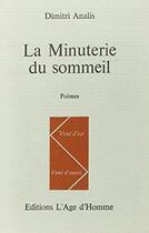 Couverture du livre « La Minuterie Du Sommeil » de Dimitri Analis aux éditions L'age D'homme