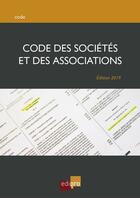 Couverture du livre « Code des sociétés et des associations (édition 2019) » de Patrick De Wolf aux éditions Edi Pro