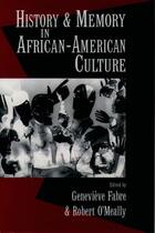 Couverture du livre « History and Memory in African-American Culture » de Genevieve Fabre aux éditions Oxford University Press Usa