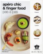 Couverture du livre « Apéro & fingerfood pas à pas » de Y Othman aux éditions Marabout