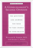 Couverture du livre « A Gynecologist's Second Opinion » de Parker Rachel L aux éditions Penguin Group Us