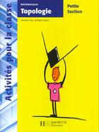 Couverture du livre « Topologie En Petite Section » de R Queva et D Sacy aux éditions Hachette Education