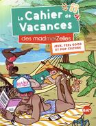Couverture du livre « Le cahier de vacances des madmoizelles 2019 » de Madmoizelle aux éditions Albin Michel