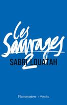 Couverture du livre « Les sauvages t.2 » de Sabri Louatah aux éditions Versilio