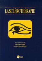 Couverture du livre « La sclérothérapie » de Jean-Patrick Benigni et Jean-Pierre Gobin aux éditions Eska
