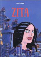 Couverture du livre « Zita » de Sylvie Fontaine aux éditions La Boite A Bulles