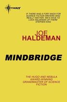 Couverture du livre « Mindbridge » de Joe Haldeman aux éditions Orion Digital