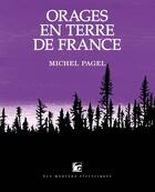 Couverture du livre « Orages en terre de France » de Michel Pagel aux éditions Les Moutons électriques