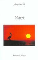 Couverture du livre « Maloya » de Johnny Boyer aux éditions Lettres Du Monde