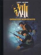 Couverture du livre « XIII t.15 ; opération Montecristo » de Jean Van Hamme et William Vance aux éditions Dargaud