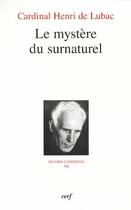 Couverture du livre « Oeuvres complètes Tome 12 ; le mystère du surnaturel » de Lubac De H aux éditions Cerf