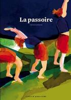 Couverture du livre « La passoire » de Clarisse Lochmann aux éditions Atelier Du Poisson Soluble