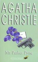 Couverture du livre « Mr Parker Pyne » de Agatha Christie aux éditions Le Livre De Poche