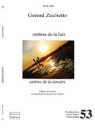 Couverture du livre « Ombras de la lutz / ombres de la lumière » de Gerard Zuchetto aux éditions Troba Vox