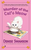Couverture du livre « Murder of the Cat's Meow » de Swanson Denise aux éditions Penguin Group Us