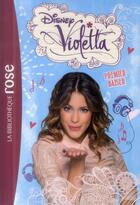Couverture du livre « Violetta t.7 ; premier baiser » de Disney aux éditions Hachette Jeunesse