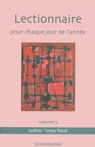 Couverture du livre « Lectionnaire pour chaque jour de l'année - tome 2 » de Gallimard Loisirs aux éditions Cerf