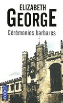 Couverture du livre « Ceremonies barbares » de Elizabeth George aux éditions Pocket