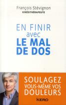 Couverture du livre « En finir avec le mal de dos » de Francois Stevignon aux éditions Kero