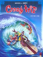 Couverture du livre « Crazy trip t.1 ; 22°c dans l'eau » de Gaston+Margaria+Amor aux éditions Vents D'ouest