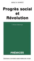 Couverture du livre « Progres social et revolution » de Schmitz Hheinz R. aux éditions Tequi