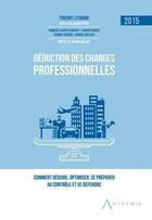 Couverture du livre « Déductions des charges professionnelles 2015 » de Thierry Litannie aux éditions Anthemis