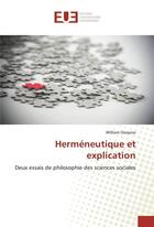 Couverture du livre « Hermeneutique et explication » de William Ossipow aux éditions Editions Universitaires Europeennes