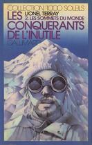 Couverture du livre « Les conquerants de l'inutile - des alpes a l'annapurna » de Lionel Terray aux éditions Gallimard-jeunesse