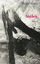 Couverture du livre « Stèles ; poêmes » de Eliane Vernay aux éditions Editions L'harmattan