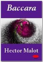 Couverture du livre « Baccara » de Hector Malot aux éditions Ebookslib