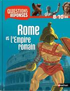 Couverture du livre « Rome et l'empire romain » de Helene Montardre et Vincent Desplanche aux éditions Nathan
