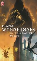 Couverture du livre « La conspiration Merlin » de Diana Wynne Jones aux éditions J'ai Lu