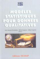 Couverture du livre « Modeles statistiques pour donnees qualitatives » de Droesbecke aux éditions Technip