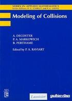 Couverture du livre « Modeling of collisions » de Decoster Alain aux éditions Elsevier