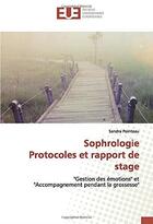 Couverture du livre « Sophrologie, protocoles et rapport de stage : 