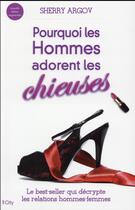 Couverture du livre « Pourquoi les hommes adorent les chieuses » de Sherry Argov aux éditions City