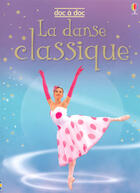 Couverture du livre « La danse classique » de Meredith/Mcnicholas aux éditions Usborne