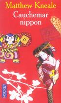 Couverture du livre « Cauchemar Nippon » de Matthew Kneale aux éditions Pocket