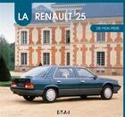 Couverture du livre « La Renault 25 de mon père » de Remi Godot aux éditions Etai