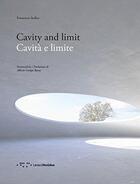 Couverture du livre « Cavity and limit ; cavita e limite » de Francesco Iodice aux éditions Letteraventidue