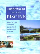 Couverture du livre « L'Indispensable Pour Entretenir Sa Piscine » de R Belmas aux éditions Hachette Pratique