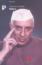 Couverture du livre « Nehru » de Francoise Lecomte aux éditions Payot
