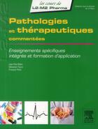 Couverture du livre « Pathologies et thérapeutiques commentées » de Faure et Belon et Pillon aux éditions Elsevier-masson
